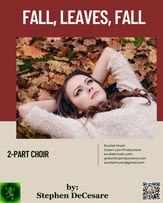 Fall, Leaves, Fall Two-Part Mixed choral sheet music cover